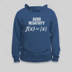 Avoid Negativity Hoodie