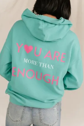 University Hoodie - You Are More Than Enough